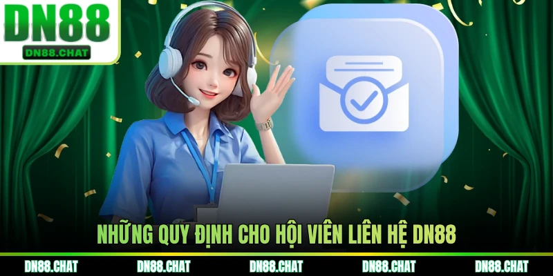 Những quy định cho hội viên liên hệ DN88